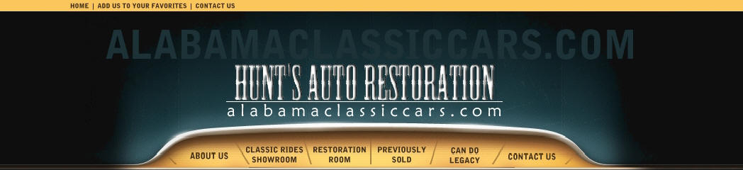 Alabama Classic Cars - Hunt's Auto Restoration